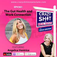 361 - The Gut Health and Work Connection with Angelica Ventrice