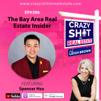 396 - The Bay Area Real Estate Insider with Spencer Hsu