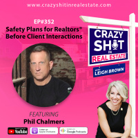 352 - Safety Plans for Realtors® Before Client Interactions with Phil Chalmers