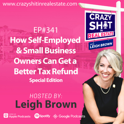 Crazy Sh*t In Real Estate With Leigh Brown