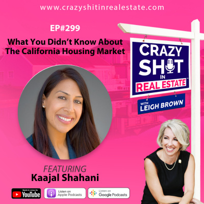 Crazy Sh*t In Real Estate With Leigh Brown