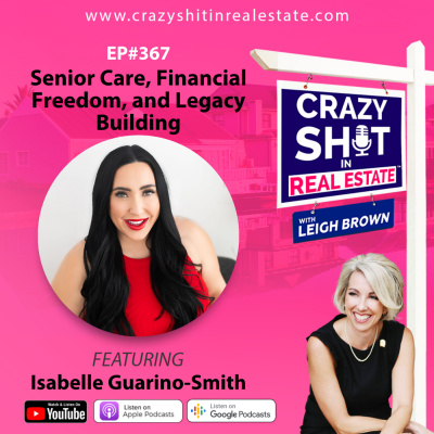 Crazy Sh*t In Real Estate With Leigh Brown