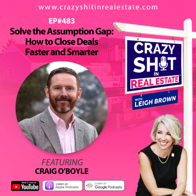 Crazy Sh*t In Real Estate With Leigh Brown