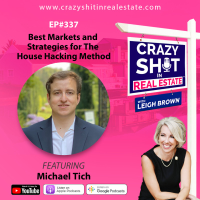Crazy Sh*t In Real Estate With Leigh Brown