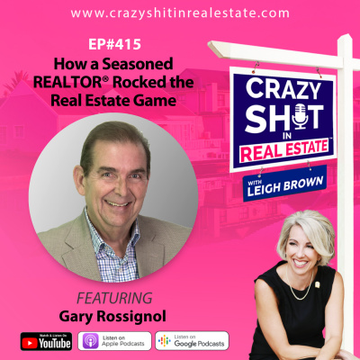 Crazy Sh*t In Real Estate With Leigh Brown