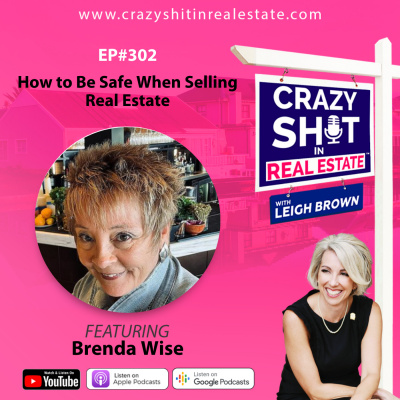 Crazy Sh*t In Real Estate With Leigh Brown