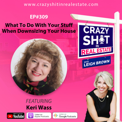 Crazy Sh*t In Real Estate With Leigh Brown