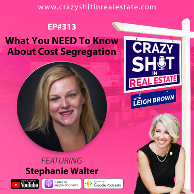 Crazy Sh*t In Real Estate With Leigh Brown