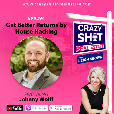 Crazy Sh*t In Real Estate With Leigh Brown