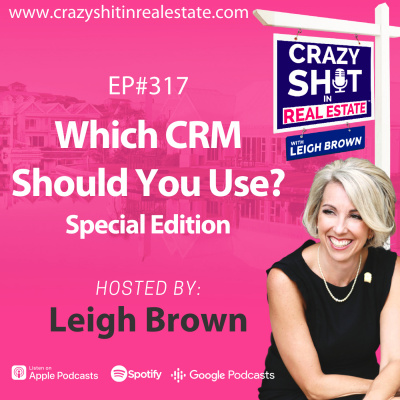 Crazy Sh*t In Real Estate With Leigh Brown