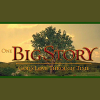 One Big Story Part 1 Genesis 1-3