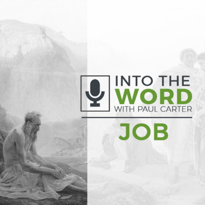 Into The Word With Paul Carter