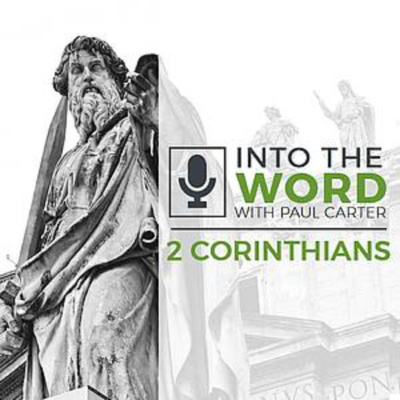 Into The Word With Paul Carter