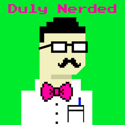 Duly Nerded