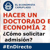 Hacer un doctorado en Economía (C2) : ¿Cómo solicitar admisión?