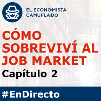 Cómo sobreviví al Job Market (Capítulo 2)