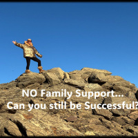 No Family Support...Can you still succeed