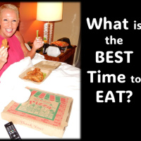 What is the BEST Time to EAT-for YOU