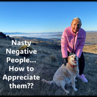 Nasty, Negative People…How To Appreciate Them