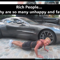 Rich People… Why are so many unhappy and fat
