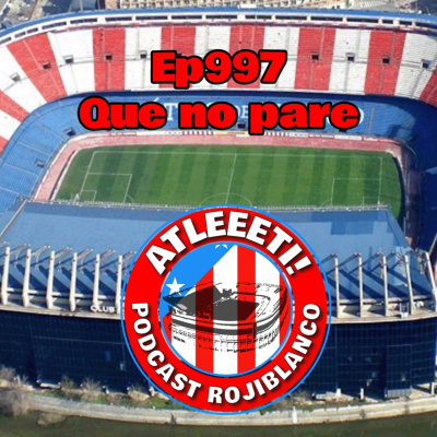 Atleeeti! Podcast Rojiblanco