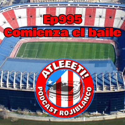 Atleeeti! Podcast Rojiblanco