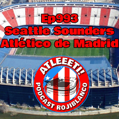 Atleeeti! Podcast Rojiblanco