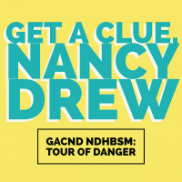 GACND NDHBSM: Tour of Danger