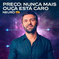 267 – PREÇO: Nunca Mais Ouça “Está Caro”