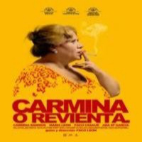 Carmina o Revienta (Comedia negra 2012)