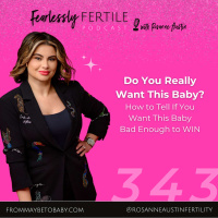 EP343: Do You Really Want This Baby? How to Tell If You Want This Baby Bad Enough to WIN