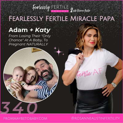 Love Your Fertility Journey With Rosanne Austin