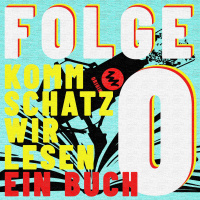 Komm Schatz wir lesen ein Buch - Folge 0