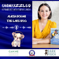 Unmuzzled: A Pawdcast with Author Alicia Boemi, the Founder of The Lake Dog