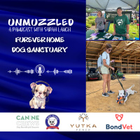 Unmuzzled: A Pawdcast with Dave from Furever Home Dog Sanctuary