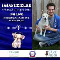Unmuzzled: A Pawdcast with Jon Davis, Manager of Data Analysis at Best Friends