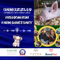 Unmuzzled: A Pawdcast with Freedom Run Farm Sanctuary