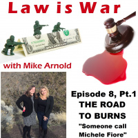 Ep. 8, Pt. 1: The Road to Burns: “Someone call Michele Fiore