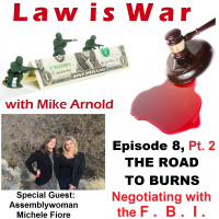 Ep. 8, Pt. 2: The Road to Burns: Negotiating with the F.B.I.