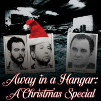 Away in a Hangar: A Christmas Special
