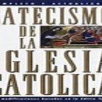 Conociendo el Catecismo de la Iglesia Católica #142-184 Parte II
