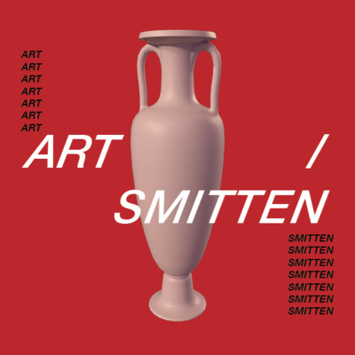 Art Smitten - The Podcast