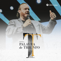 Palavra de Triunfo #6 - Pr. Marcelo Toschi