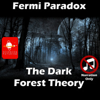 Dark Forest Theory (Narration Only)