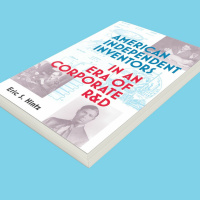 American Independent Inventors In An Era of Corporate RD with Eric Hintz