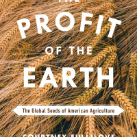 The Global Seeds of American Agriculture with Courtney Fullilove