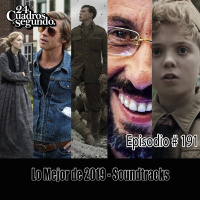 Programa # 191 - 24 Cuadros Por Segundo - Lo Mejor del 2019 - Soundtracks