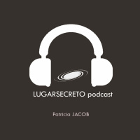 Lugarsecreto Podcast
