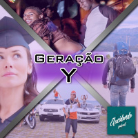Geração Y - Elucidando #2