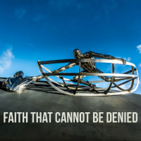 Faith That Cannot Be Denied